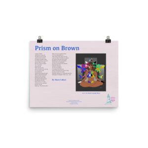 Prism on Brown/Identity Broadside